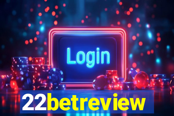 22betreview