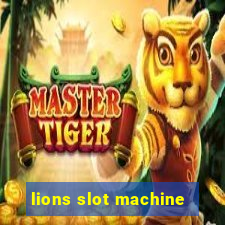 lions slot machine