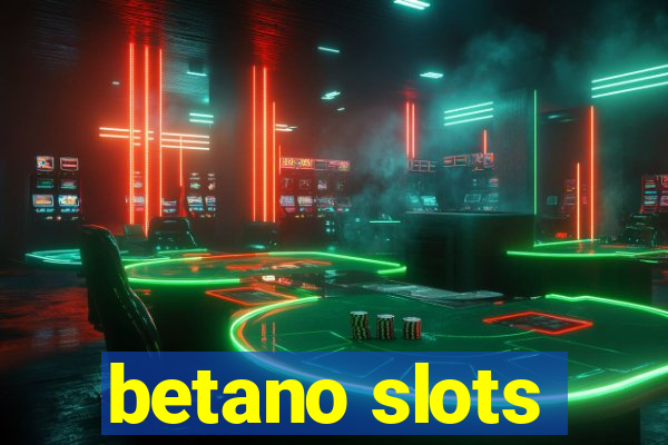 betano slots