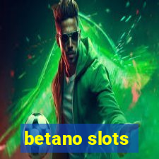 betano slots