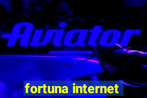 fortuna internet