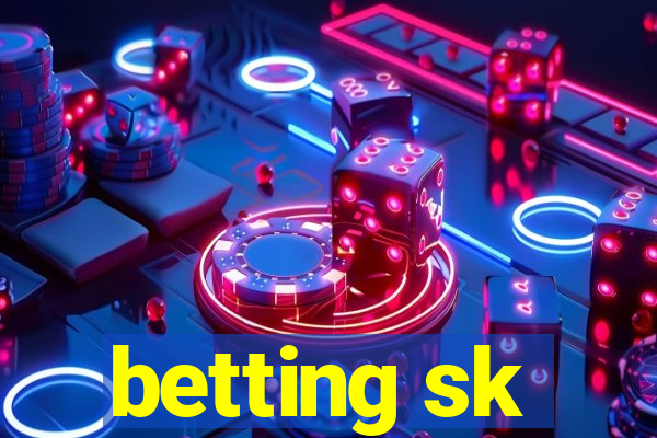 betting sk