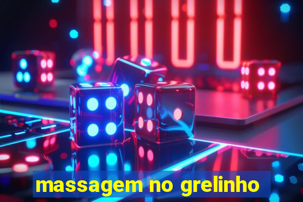 massagem no grelinho