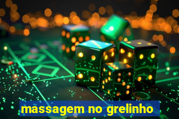 massagem no grelinho