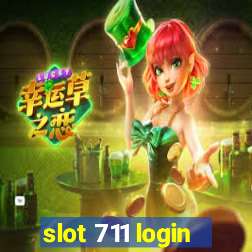 slot 711 login