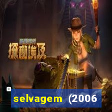 selvagem (2006 filme completo dublado