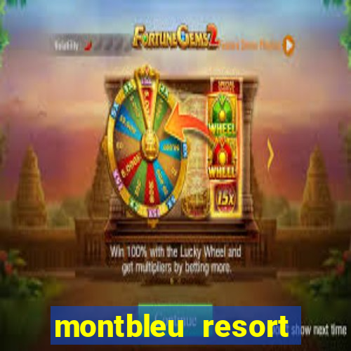 montbleu resort casino & spa stateline