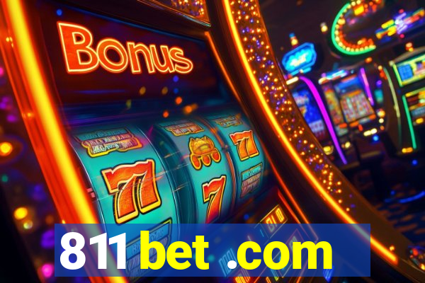 811 bet .com