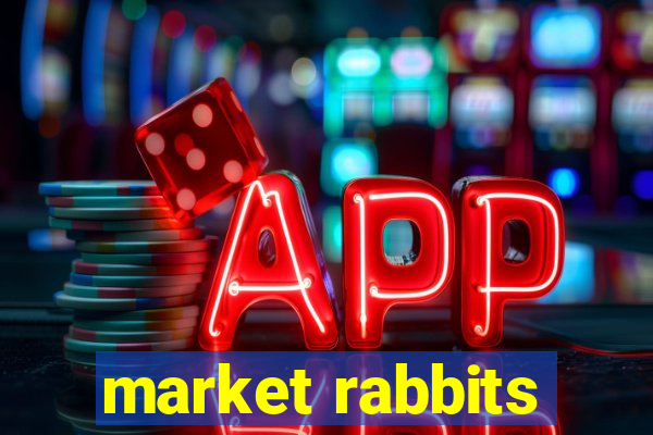 market rabbits