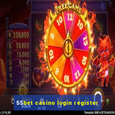 55bet casino login register