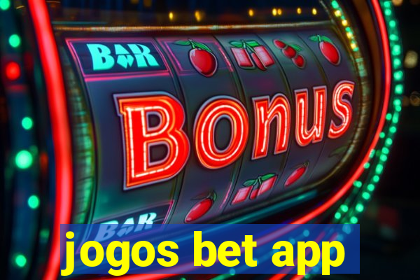 jogos bet app