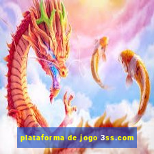 plataforma de jogo 3ss.com