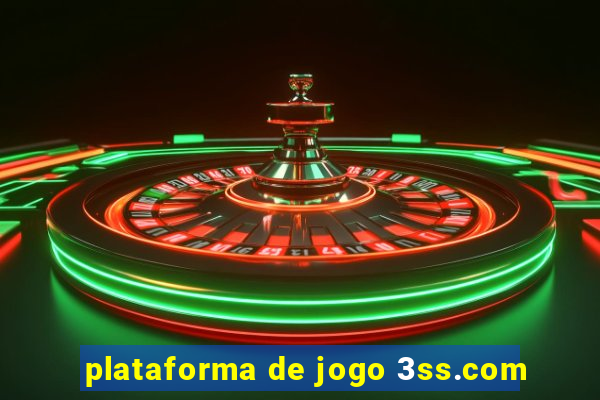 plataforma de jogo 3ss.com