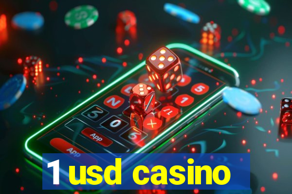 1 usd casino