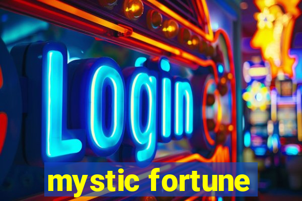 mystic fortune