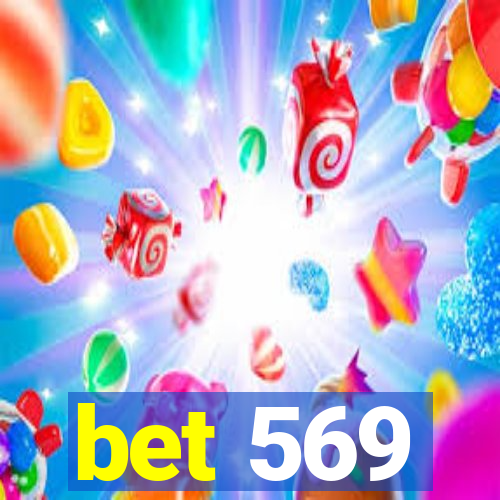 bet 569