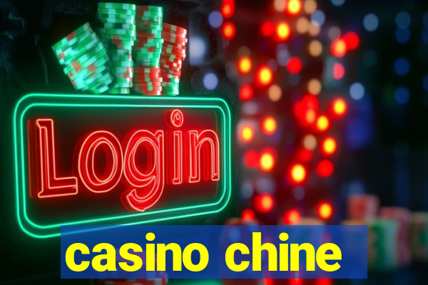 casino chine