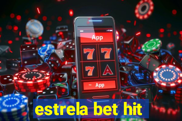 estrela bet hit