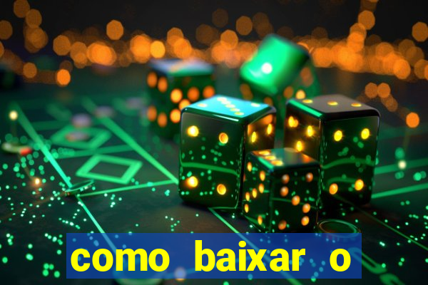 como baixar o esporte bet