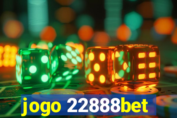 jogo 22888bet