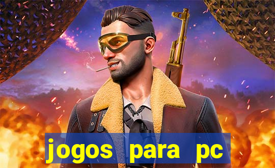 jogos para pc download gratis completo offline