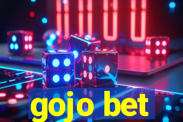 gojo bet