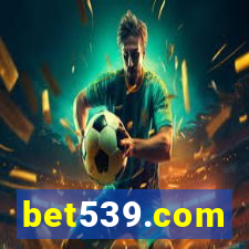 bet539.com