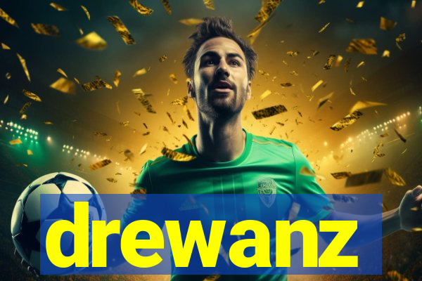 drewanz