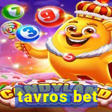 tavros bet