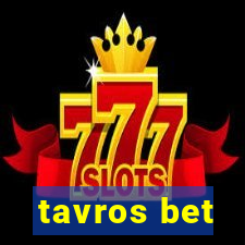 tavros bet