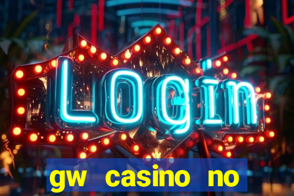 gw casino no deposit bonus