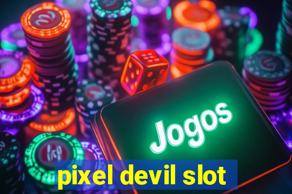 pixel devil slot