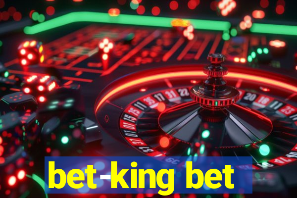 bet-king bet