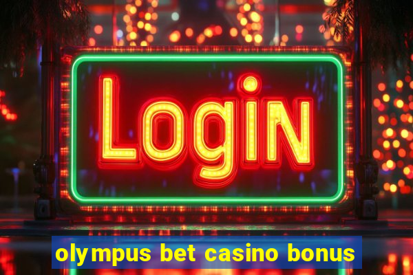 olympus bet casino bonus