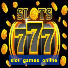 slot games online real money