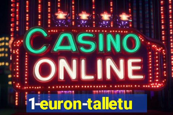 1-euron-talletus-casino