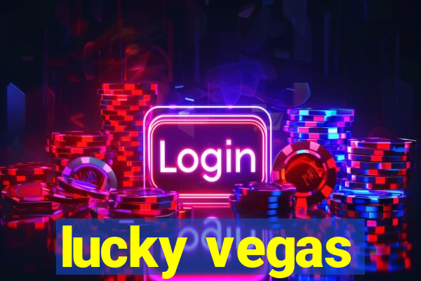 lucky vegas