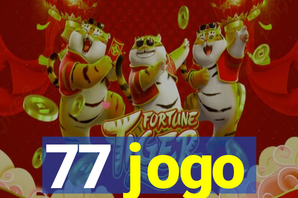 77 jogo