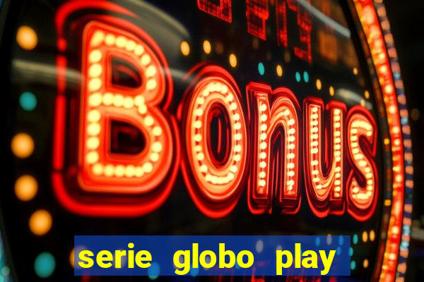 serie globo play jogo do bicho