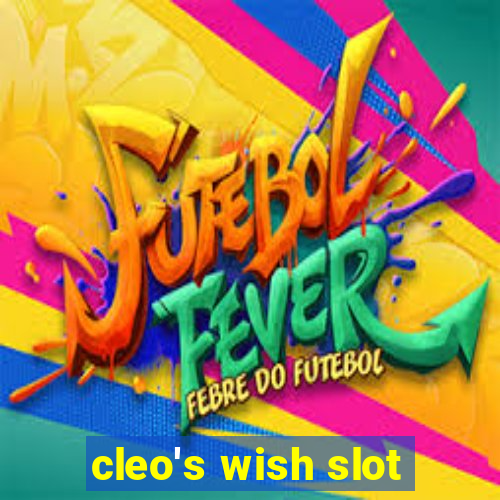 cleo's wish slot