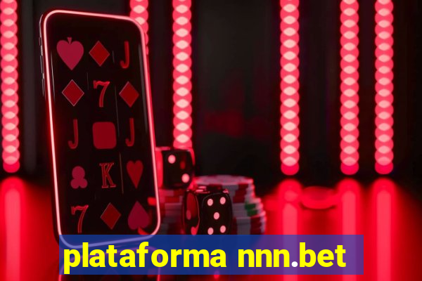 plataforma nnn.bet