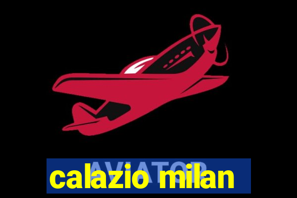 calazio milan