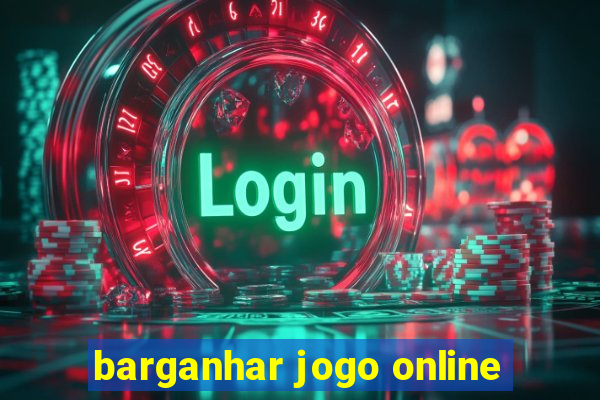 barganhar jogo online