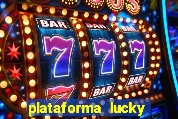 plataforma lucky 777 茅 confi谩vel