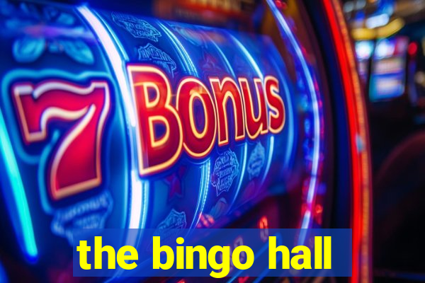 the bingo hall