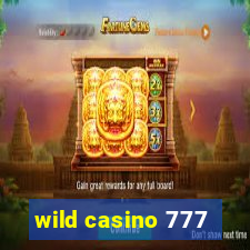 wild casino 777