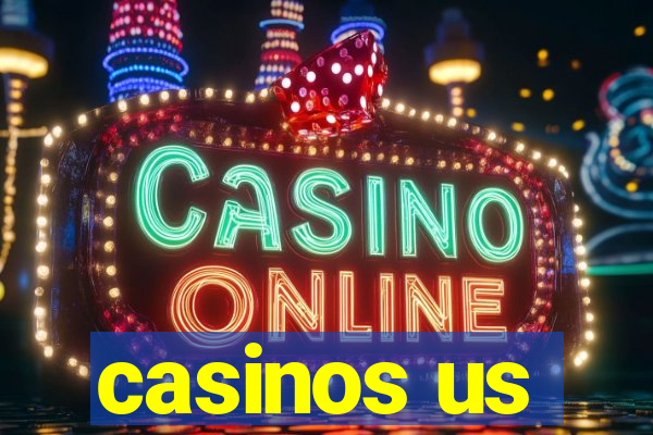 casinos us