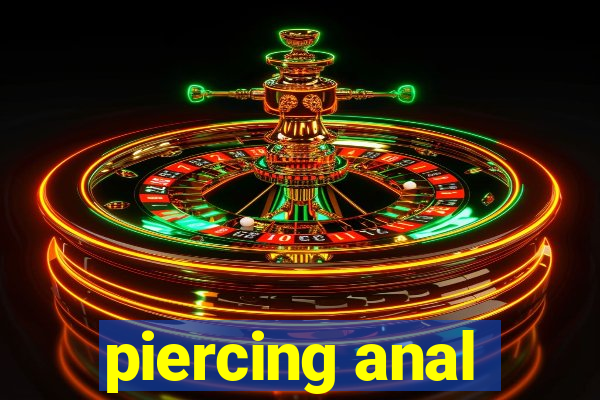 piercing anal