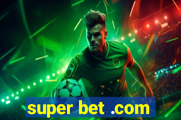 super bet .com