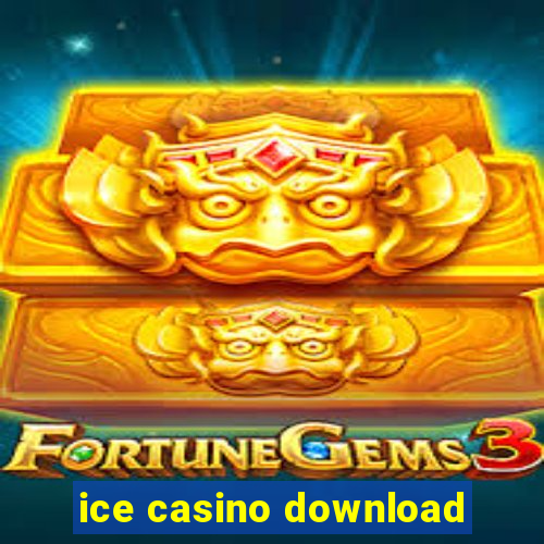 ice casino download